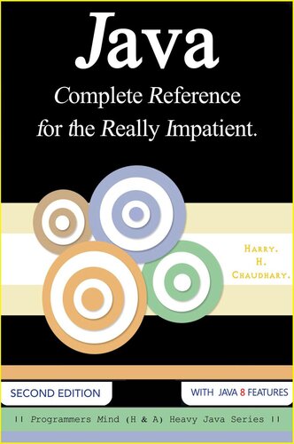 Java Complete Reference For The Really Impatient Harry H Chaudhary