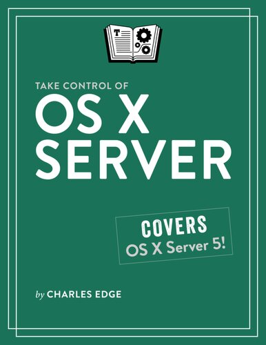 Take Control Of Os X Server Charles Edge