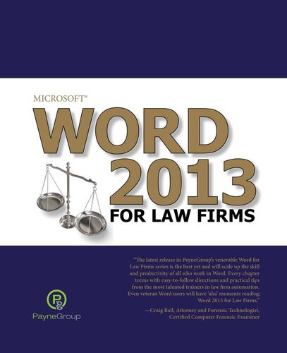 Microsoft Word 2013 For Law Firms The Payne Group