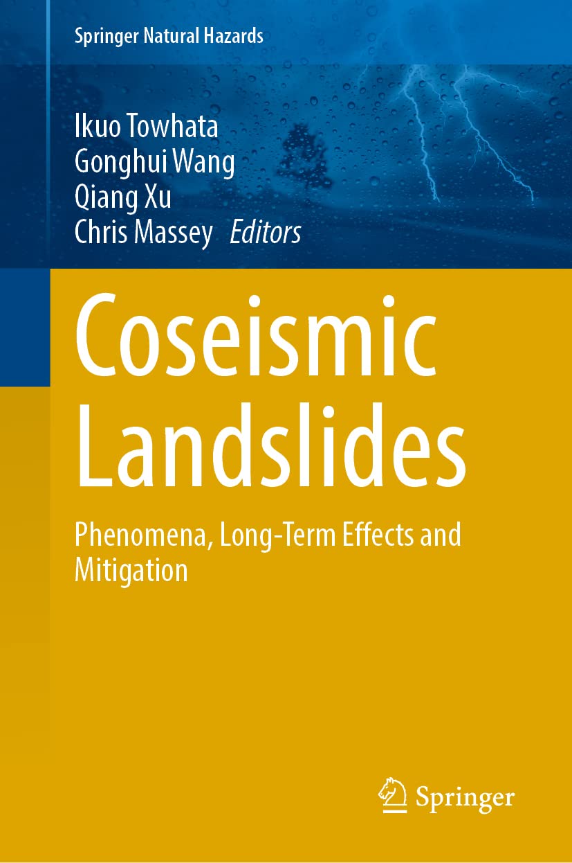 Coseismic Landslides Phenomena Longterm Effects And Mitigation Ikuo Towhata