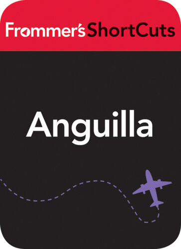 Anguilla Caribbean Frommers Shortcuts