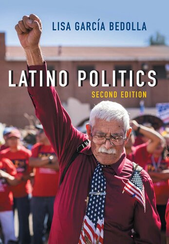 Latino Politics 2nd Edition Lisa Garcia Bedolla