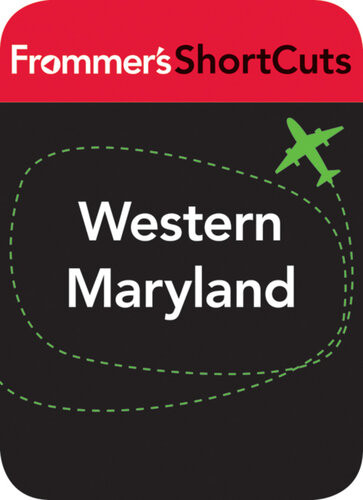 Western Maryland Frommers Shortcuts