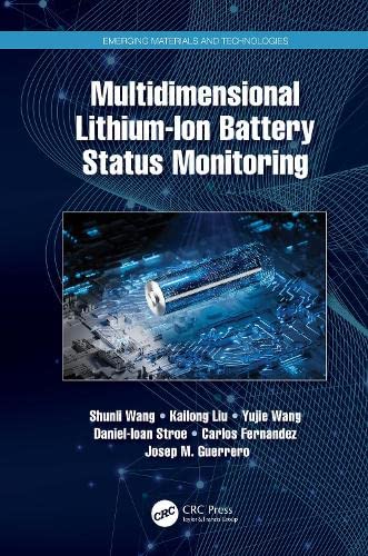 Multidimensional Lithiumion Battery Status Monitoring Shunli Wang