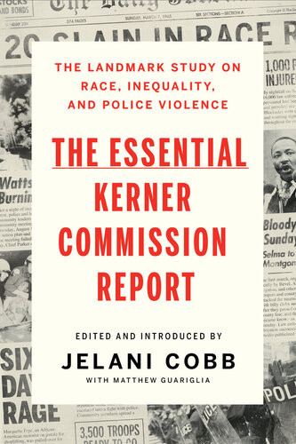 The Essential Kerner Commission Report Jelani Cobb