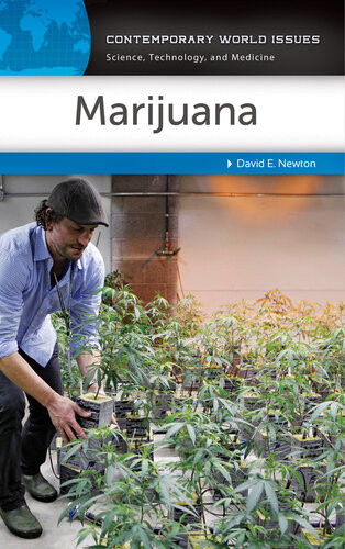 Marijuana A Reference Handbook David E Newton Phd