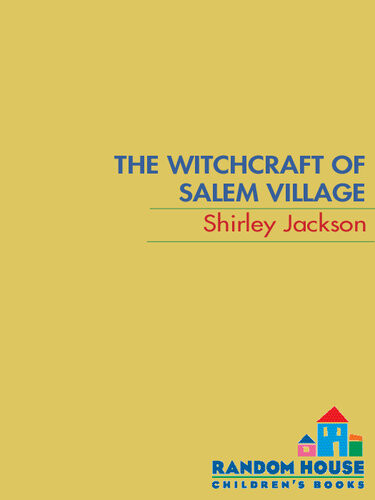 The Witchcraft Of Salem Village Shirley Jackson