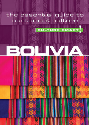 Boliviaculture Smart The Essential Guide To Customs Culture 1st Keith John Richards