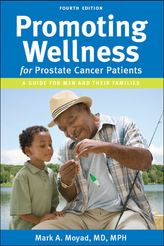 Promoting Wellness For Prostate Cancer Patients Mark A Moyad