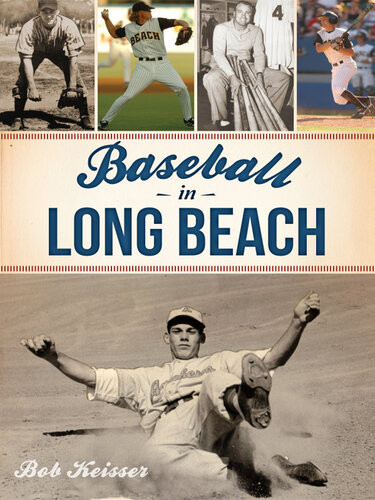 Baseball In Long Beach Bob Keisser
