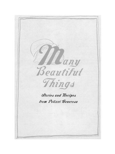 Many Beautiful Things Stories And Recipes From Polizzi Generosa Vincent Schiavelli