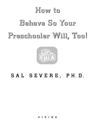 How To Behave So Your Preschooler Will Too Sal Severe