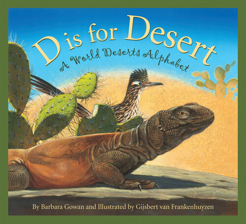 D Is For Desert A World Deserts Alphabet Barbara Gowan