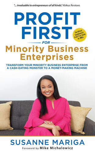 Profit First For Minority Business Enterprises Susanne Mariga