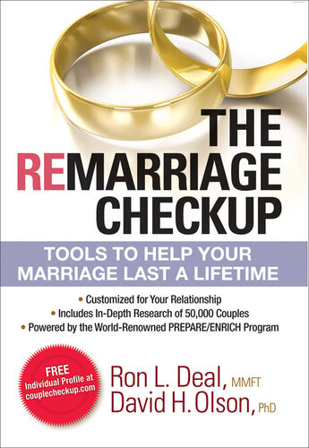 The Remarriage Checkup Tools To Help Your Marriage Last A Lifetime Ron L Deal David H Olson