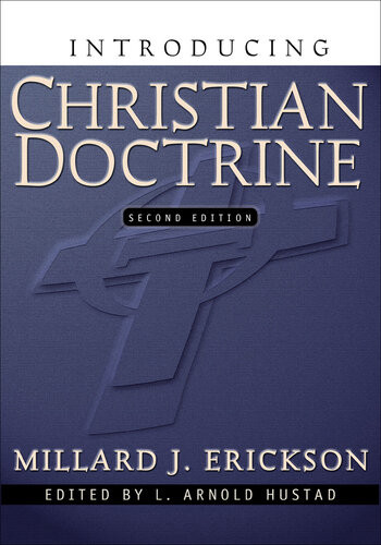 Introducing Christian Doctrine 2nd Edition Millard J Erickson