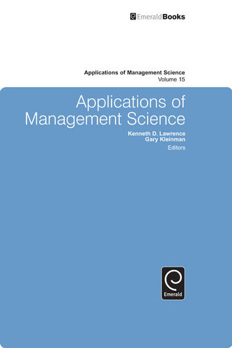 Applications Of Management Science Volume 15 Kenneth D Lawrence