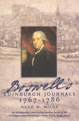 Boswells Edinburgh Journals 17671786 Hugh M Milne