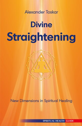 Divine Straightening Alexander Toskar