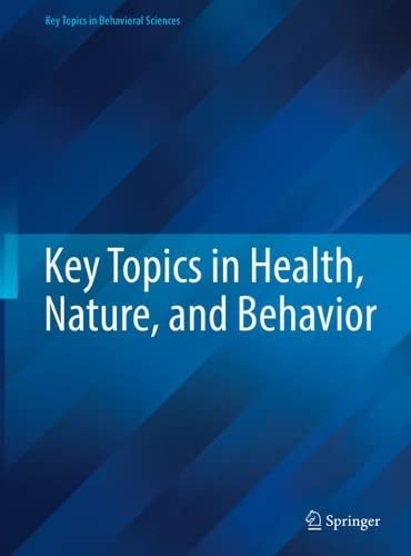 Key Topics In Health Nature And Behavior Springer Behavioral Health Sciences