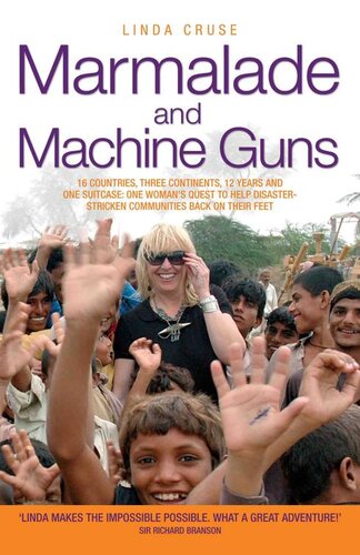 Marmalade And Machine Guns Linda Cruse