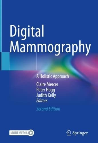 Digital Mammography A Holistic Approach 2nd Edition Claire Mercer