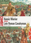 Hunnic Warrior Vs Late Roman Cavalryman Attilas Wars Ad 44053 Murray Dahm