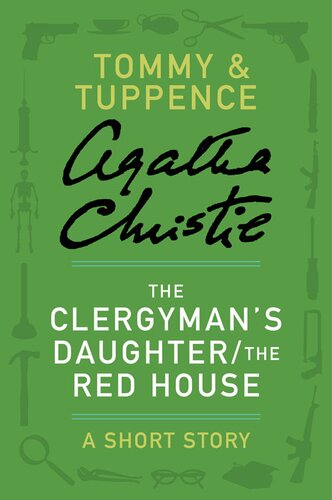 The Clergymans Daughterthe Red House A Tommy Tuppence Story Agatha Christie