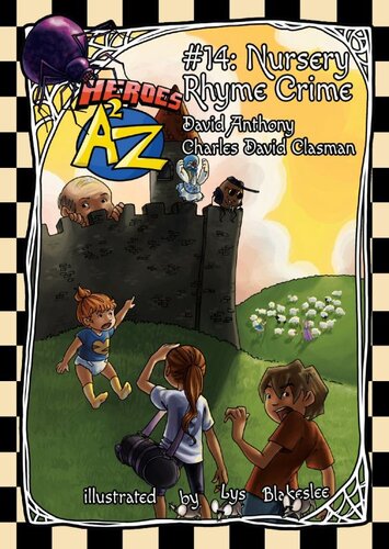 Heroes A2z 14 Nursery Rhyme Crime David Anthony Charles David Clasman