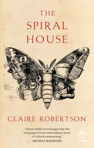 The Spiral House 1st Edition Claire Robertson