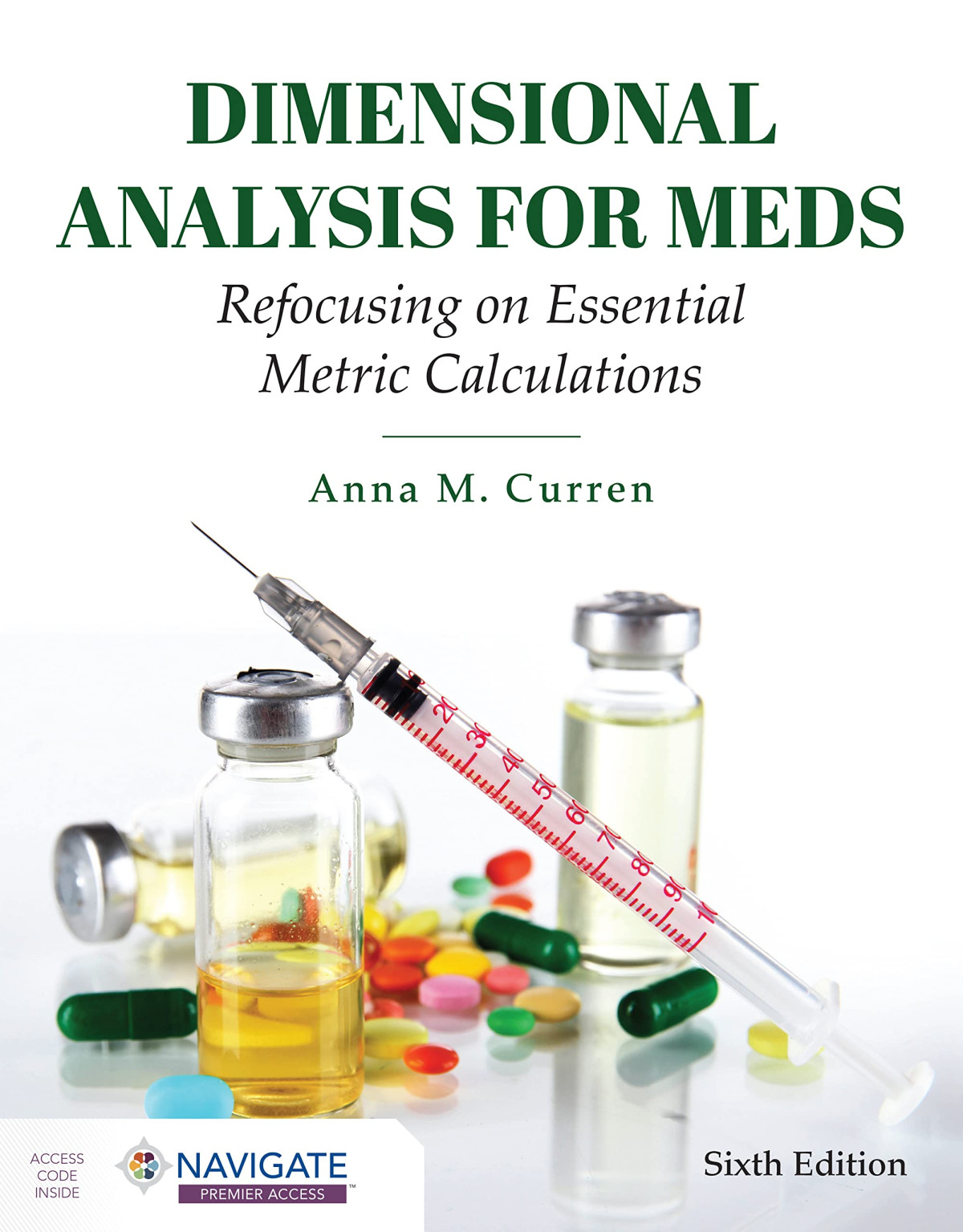 Dimensional Analysis For Meds Refocusing On Essential Metric Calculations Refocusing On Essential Metric Calculations 6th Edition Anna M Curren