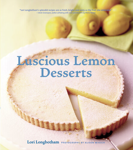 Luscious Lemon Desserts Lori Longbotham