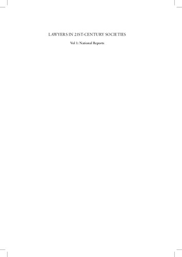Lawyers In 21st Century Societies 1 National Reports Richard L Abel