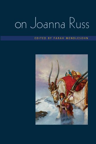 On Joanna Russ Farah Mendlesohn