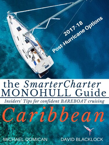 The Smarter Charter Monohull Guide Caribbean David Blacklock