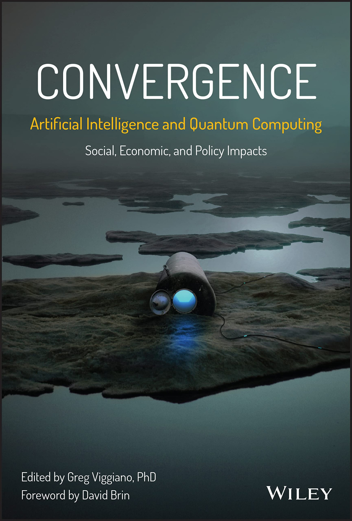 Convergence Artificial Intelligence And Quantum Computing Social Economic And Policy Impacts Greg Viggiano