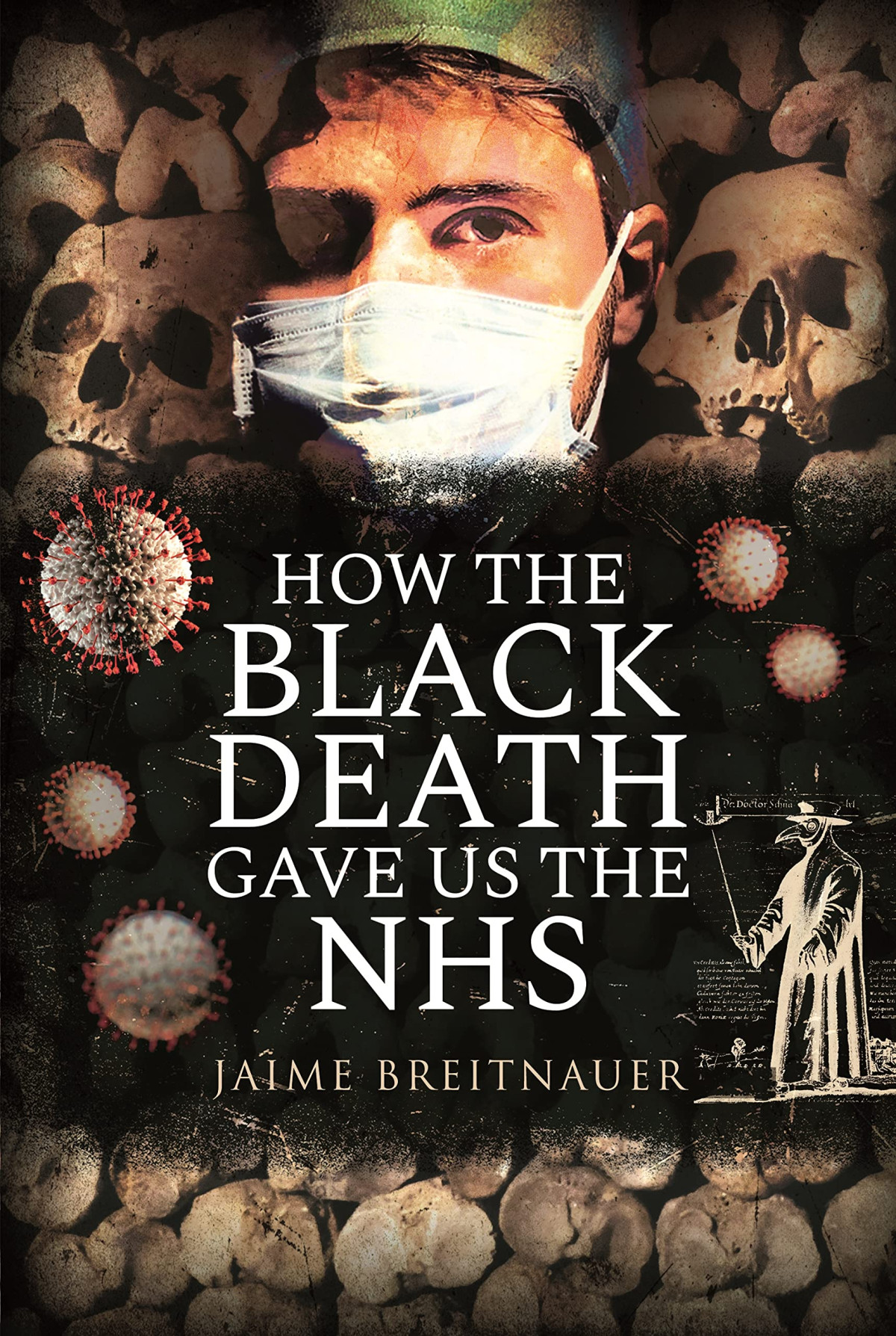 How The Black Death Gave Us The Nhs Jaime Breitnauer