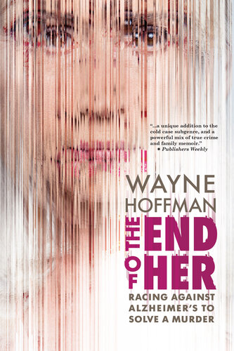 The End Of Her Wayne Hoffman