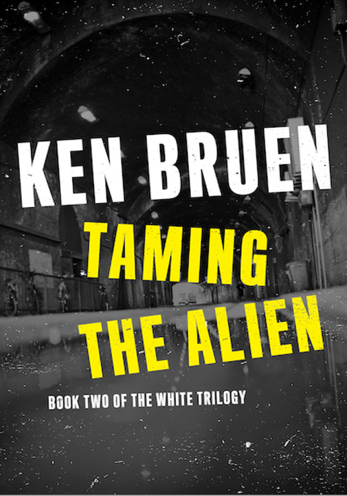 Taming The Alien Ken Bruen