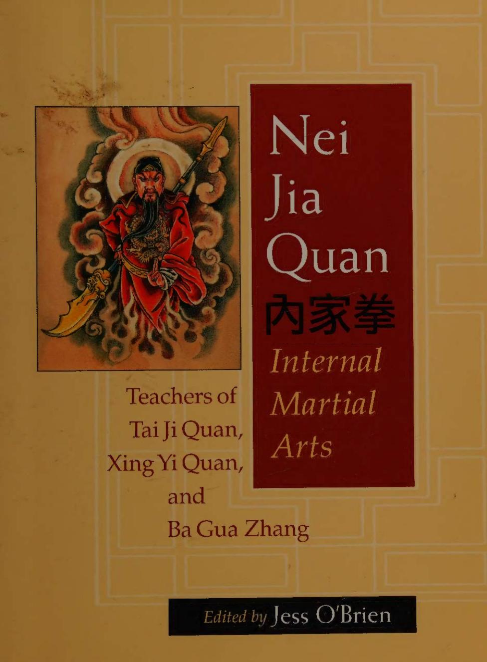 Nei Jia Quan Internal Martial Arts Teachers Of Tai Ji Quan Xing Yi Quan And Ba Gua Zhang Jess Obrien