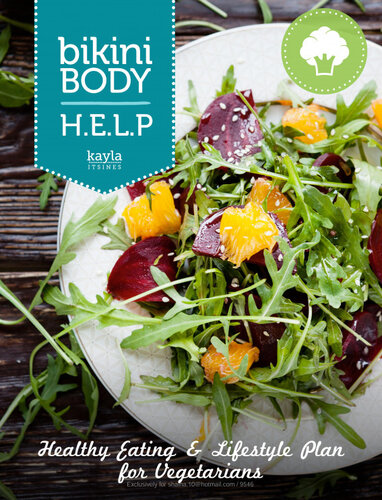 Healthy Eating And Lifestyle Plan For Vegetarians Kayla Itsines