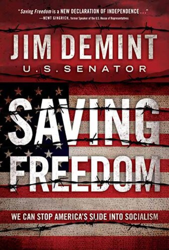 Saving Freedom We Can Stop Americas Slide Into Socialism Jim Demint