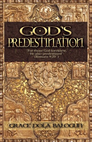 Gods Predestination Grace Dola Balogun