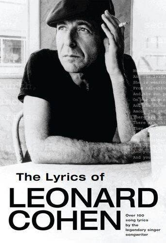 The Lyrics Of Leonard Cohen Leonard Cohen