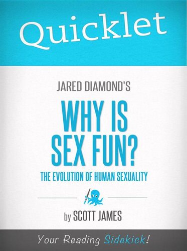 Quicklet On Jared Diamonds Why Is Sex Fun Cliffsnoteslike Book Summary Scott James