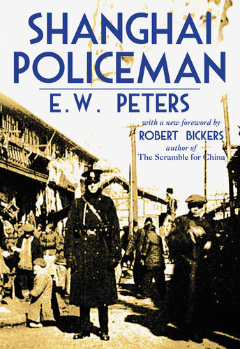 Shanghai Policeman E W Peters