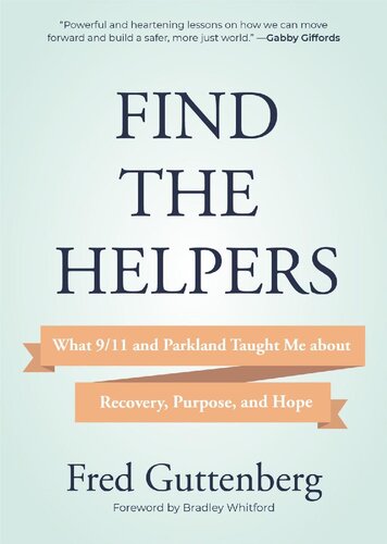 Find The Helpers What 911 And Parkland Taught Me About Recovery Purpose And Hope Fred Guttenberg