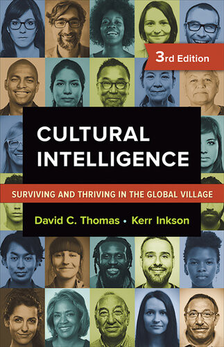 Cultural Intelligence Surviving And Thriving In The Global Village 3rd Edition David C Thomas Kerr Inkson