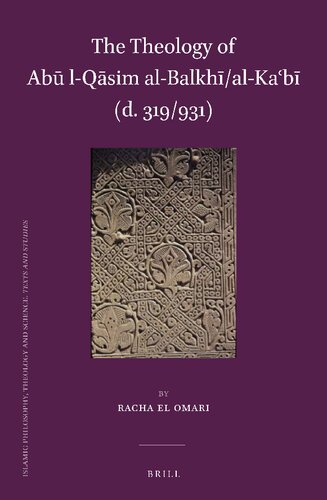 The Theology Of Ab Lqsim Albalkhalkab D 319931 Racha El Omari