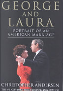 George And Laura Portrait Of An American Marriage 1st Edition Christopher Andersen